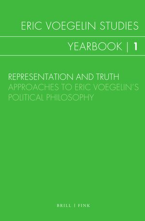 Cover: Band 1: Representation and Truth. Approaches to Eric Voegelin’s Political Philosophy
